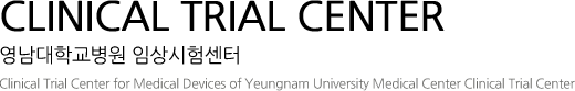 Clinical Trial Center 영남대학교병원 임상시험센터 